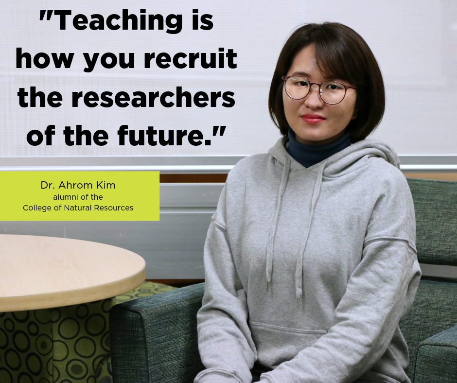 "Teaching is how your recruit the researchers of the future" Dr. Ahrom Kim