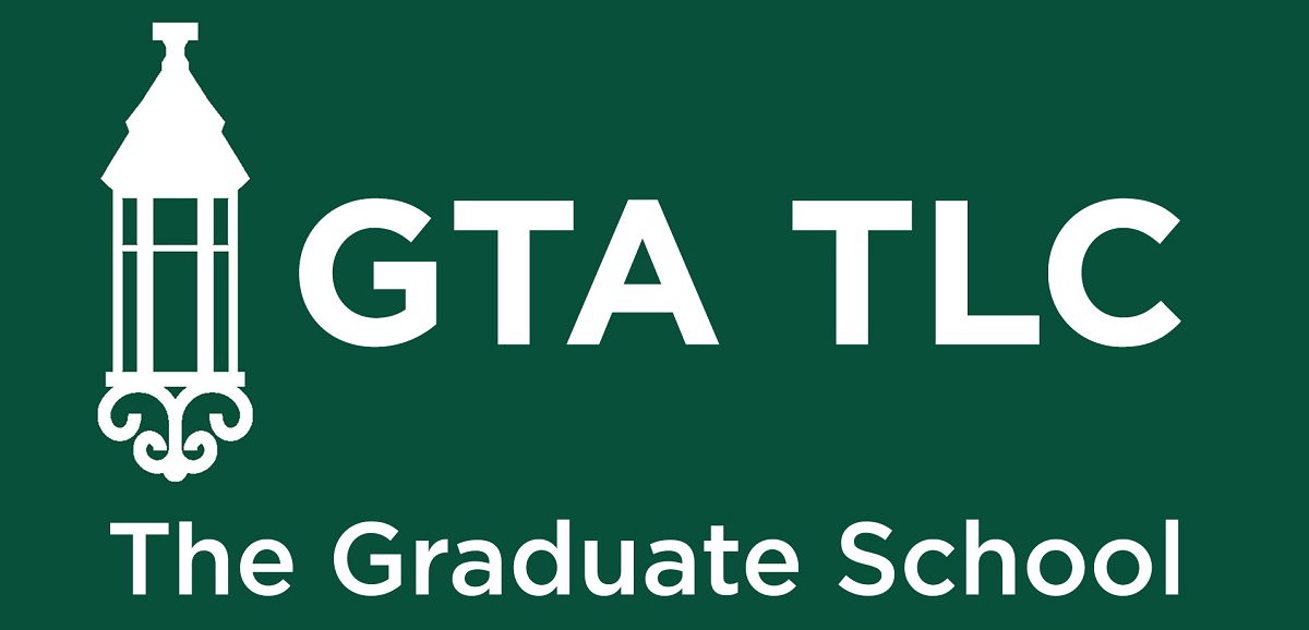 Graduate Teaching Assistant Teaching & Learning Community (GTA TLC