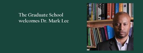 Welcome Dr. Mark Lee