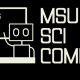 MSU SciComm Conference: Conveyance, March 20-21, 2021 MSU SciComm