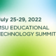 MSU Educational Technology Summit MSU Educational Technology Summit: July 25-29, 2022