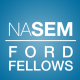 NASEM Ford Fellows