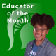 Educator of the Month, November 2023: Ural Grant Ural Grant in a blue shirt against a green background with the Spartan helmet. Words "Educator of the Month" appear in the background.
